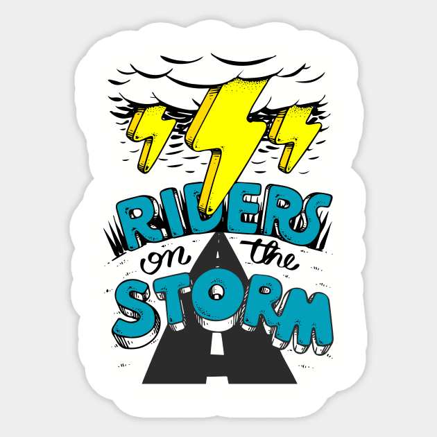 Rides on the Storm Sticker by Abuewaida 